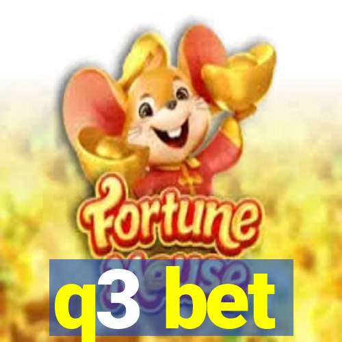 q3 bet